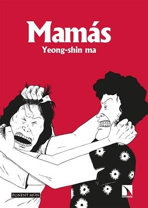 MAMÁS | 9788418309472 | MA,YEONG-SHIN | Libreria Geli - Librería Online de Girona - Comprar libros en catalán y castellano