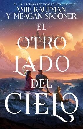 EL OTRO LADO DEL CIELO | 9788417390679 | KAUFMAN,AMIE/SPOONER,MEAGAN | Llibreria Geli - Llibreria Online de Girona - Comprar llibres en català i castellà