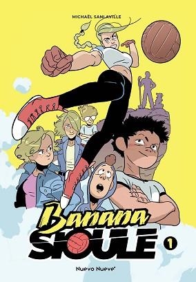 BANANA SIOULE-1 | 9788419148148 | SANLAVILLE,MICHELË | Libreria Geli - Librería Online de Girona - Comprar libros en catalán y castellano