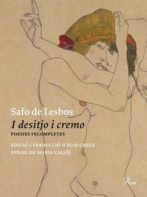 I DESITJO I CREMO.POESIES INCOMPLETES | 9788475889481 | SAFO DE LESBOS | Llibreria Geli - Llibreria Online de Girona - Comprar llibres en català i castellà