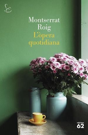 L'ÒPERA QUOTIDIANA | 9788429780291 | ROIG,MONTSERRAT | Llibreria Geli - Llibreria Online de Girona - Comprar llibres en català i castellà