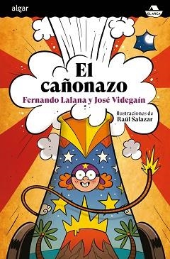 EL CAÑONAZO | 9788491425694 | LALANA,FERNANDO/VIDEGAÍN,JOSÉ | Libreria Geli - Librería Online de Girona - Comprar libros en catalán y castellano