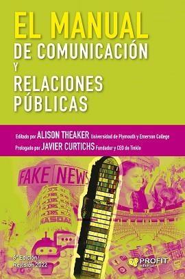 EL MANUAL DE COMUNICACIÓN Y RELACIONES PÚBLICAS | 9788418464874 | THEAKER,ALISON | Libreria Geli - Librería Online de Girona - Comprar libros en catalán y castellano