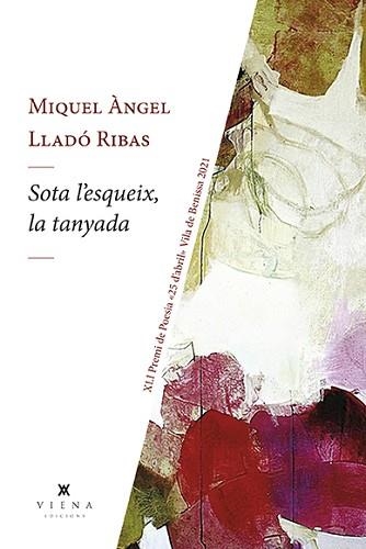 SOTA L'ESQUEIX,LA TANYADA | 9788418908347 | LLADÓ RIBAS,MIQUEL ÀNGEL | Llibreria Geli - Llibreria Online de Girona - Comprar llibres en català i castellà