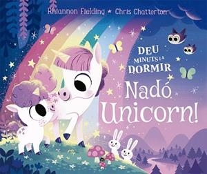 DEU MINUTS I A DORMIR.NADÓ UNICORN | 9788424671730 | FIELDING,RHIANNON | Libreria Geli - Librería Online de Girona - Comprar libros en catalán y castellano