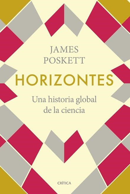 HORIZONTES.UNA HISTORIA GLOBAL DE LA CIENCIA | 9788491994084 | POSKETT,JAMES | Libreria Geli - Librería Online de Girona - Comprar libros en catalán y castellano