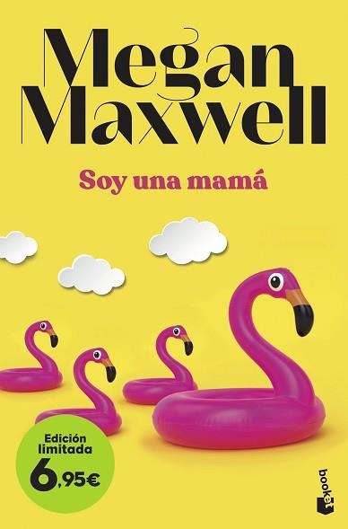 SOY UNA MAMÁ | 9788408257639 | MAXWELL,MEGAN | Libreria Geli - Librería Online de Girona - Comprar libros en catalán y castellano