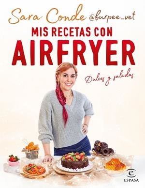 MIS RECETAS CON AIRFRYER | 9788467065466 | CONDE,SARA/@BURPEE_VET | Libreria Geli - Librería Online de Girona - Comprar libros en catalán y castellano