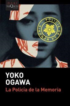 LA POLICÍA DE LA MEMORIA | 9788411071116 | OGAWA,YOKO | Libreria Geli - Librería Online de Girona - Comprar libros en catalán y castellano