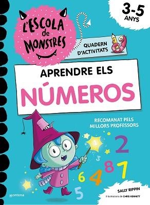 APRENDRE A LLEGIR A L'ESCOLA DE MONSTRES(3-5 ANYS.APRENDRE ELS NÚMEROS ) | 9788419241023 | RIPPIN,SALLY | Libreria Geli - Librería Online de Girona - Comprar libros en catalán y castellano