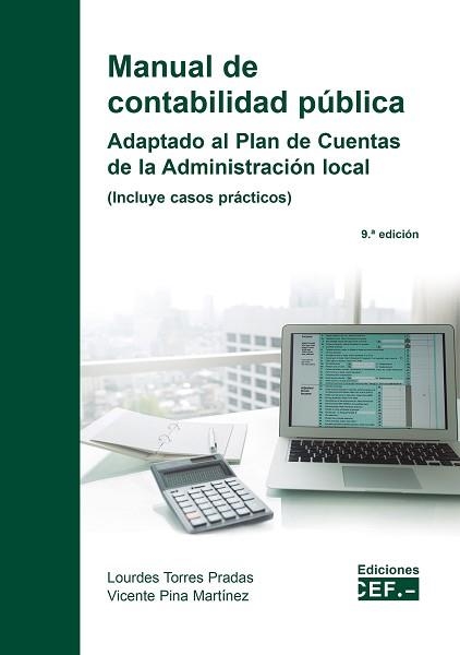 MANUAL DE CONTABILIDAD PÚBLICA(ADAPTACIÓN AL PLAN DE CUENTAS DE LA ADMINISTRACIÓN) | 9788445443576 | PINA MARTÍNEZ,VICENTE/TORRES PRADAS,LOURDES | Libreria Geli - Librería Online de Girona - Comprar libros en catalán y castellano