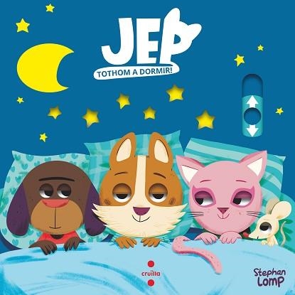 JEP TOTHOM A DORMIR! | 9788466150392 | LOMP,STEPHAN | Libreria Geli - Librería Online de Girona - Comprar libros en catalán y castellano