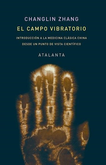 EL CAMPO VIBRATORIO | 9788412431537 | ZHANG,CHANGLIN | Libreria Geli - Librería Online de Girona - Comprar libros en catalán y castellano