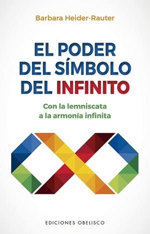 EL PODER DEL SÍMBOLO INFINITO | 9788491118572 | HEIDER-RAUTER, BARBARA | Libreria Geli - Librería Online de Girona - Comprar libros en catalán y castellano