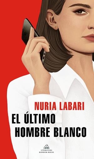 EL ÚLTIMO HOMBRE BLANCO | 9788439739630 | LABARI,NURIA | Libreria Geli - Librería Online de Girona - Comprar libros en catalán y castellano