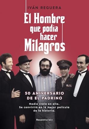 EL HOMBRE QUE PODÍA HACER MILAGROS | 9788418870347 | REGUERA,IVÁN | Libreria Geli - Librería Online de Girona - Comprar libros en catalán y castellano