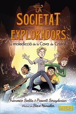 LA MALEDICCIÓ DE LA COVA DE CRISTALL | 9788448955908 | SEDITA, FRANCESCO/SERAYDARIAN, PRESCOTT | Libreria Geli - Librería Online de Girona - Comprar libros en catalán y castellano