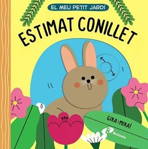 EL MEU PETIT JARDÍ. ESTIMAT CONILLET | 9788413491509 | VARIOS AUTORES | Llibreria Geli - Llibreria Online de Girona - Comprar llibres en català i castellà