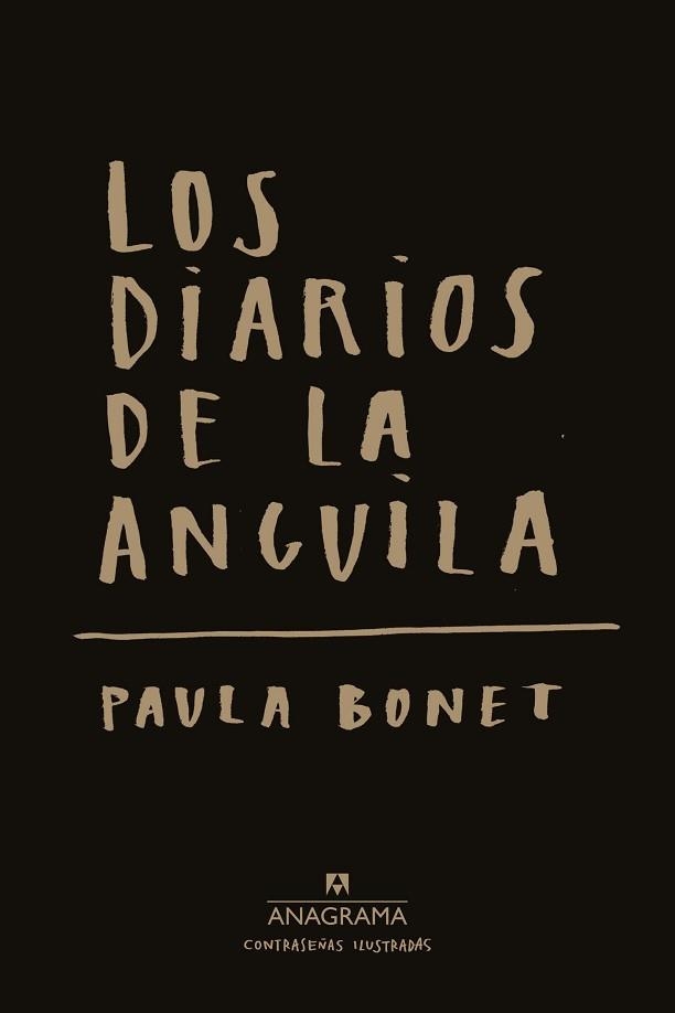 LOS DIARIOS DE LA ANGUILA | 9788433901521 | BONET,PAULA | Libreria Geli - Librería Online de Girona - Comprar libros en catalán y castellano