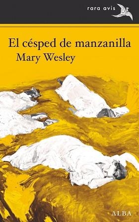 EL CÉSPED DE MANZANILLA | 9788490658703 | WESLEY,MARY | Libreria Geli - Librería Online de Girona - Comprar libros en catalán y castellano