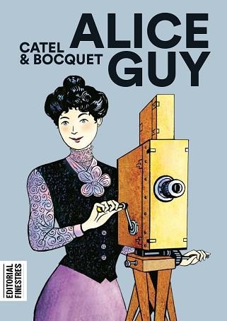 ALICE GUY | 9788412426151 | MULLER,CATEL/BOCQUET,JOSÉ-LOUIS | Libreria Geli - Librería Online de Girona - Comprar libros en catalán y castellano