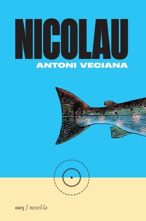 NICOLAU | 9788419059048 | VECIANA,ANTONI | Libreria Geli - Librería Online de Girona - Comprar libros en catalán y castellano