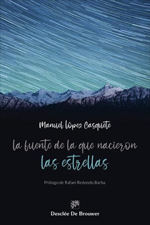 LA FUENTE DE LA QUE NACIERON LAS ESTRELLAS | 9788433031785 | LÓPEZ CASQUETE,MANUEL | Libreria Geli - Librería Online de Girona - Comprar libros en catalán y castellano
