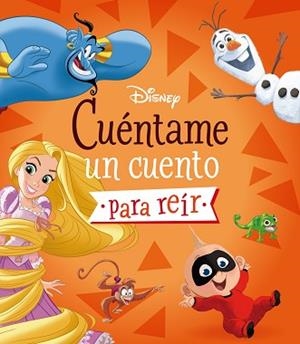 DISNEY.CUÉNTAME UN CUENTO PARA REÍR | 9788418939853 | DISNEY | Libreria Geli - Librería Online de Girona - Comprar libros en catalán y castellano