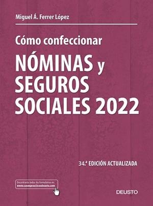 CÓMO CONFECCIONAR NÓMINAS Y SEGUROS SOCIALES 2022 | 9788423433636 | FERRER LÓPEZ,MIGUEL ÁNGEL | Libreria Geli - Librería Online de Girona - Comprar libros en catalán y castellano