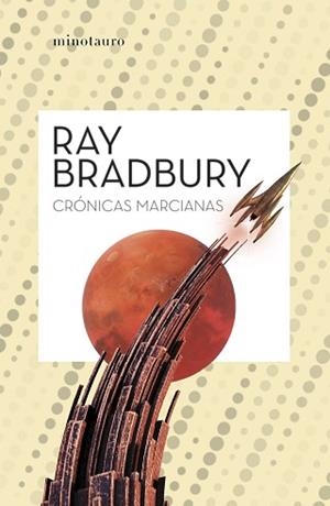 CRÓNICAS MARCIANAS | 9788445013229 | BRADBURY,RAY | Libreria Geli - Librería Online de Girona - Comprar libros en catalán y castellano