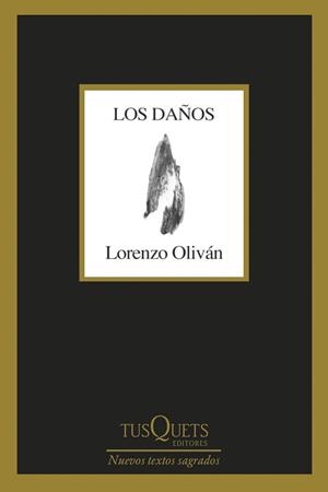 LOS DAÑOS | 9788411071307 | OLIVÁN,LORENZO | Llibreria Geli - Llibreria Online de Girona - Comprar llibres en català i castellà