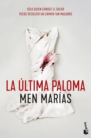 LA ÚLTIMA PALOMA | 9788408257622 | MARÍAS,MEN | Libreria Geli - Librería Online de Girona - Comprar libros en catalán y castellano