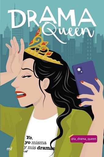 DRAMA QUEEN | 9788427049895 | LA DRAMA QUEEN @LA_DRAMA_QUEEN | Libreria Geli - Librería Online de Girona - Comprar libros en catalán y castellano