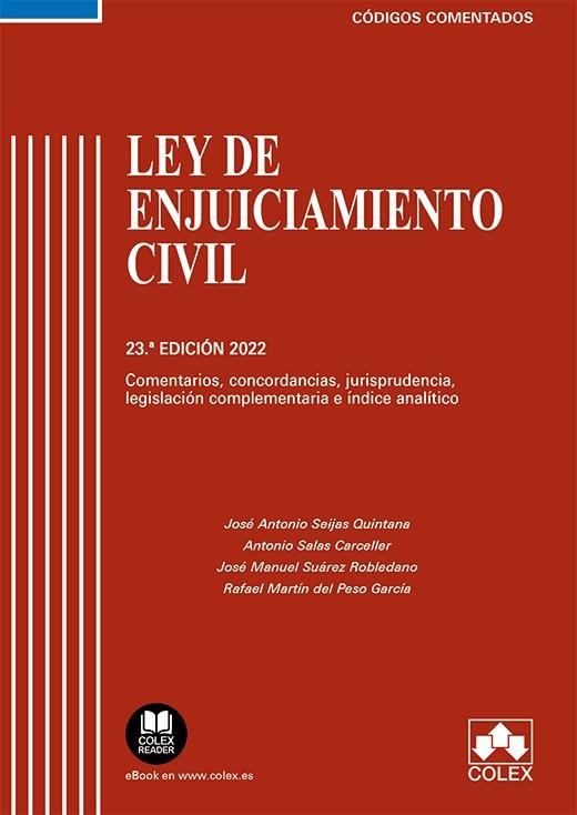 LEY DE ENJUICIAMIENTO CIVIL Y LEGISLACIÓN COMPLEMENTARIA(CÓDIGO COMENTADO) | 9788413594033 | SEIJAS QUINTANA,JOSÉ ANTONIO/SALAS CARCELLER,ANTONIO | Libreria Geli - Librería Online de Girona - Comprar libros en catalán y castellano