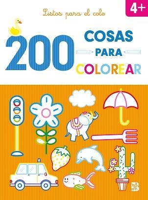 200 COSAS PARA COLOREAR - LISTOS PARA EL COLE | 9789403227825 | BALLON | Libreria Geli - Librería Online de Girona - Comprar libros en catalán y castellano