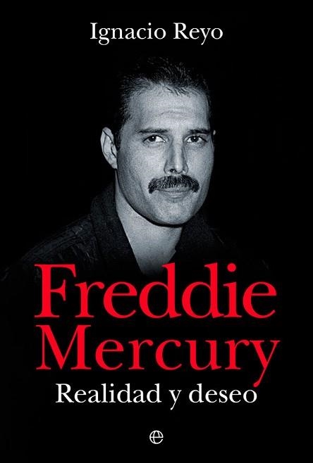 FREDDIE MERCURY.REALIDAD Y DESEO | 9788413843360 | REYO,IGNACIO | Libreria Geli - Librería Online de Girona - Comprar libros en catalán y castellano