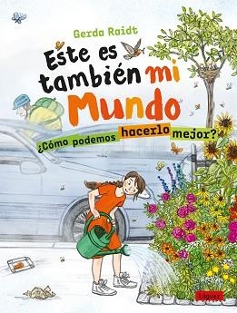 ESTE ES TAMBIÉN MI MUNDO | 9788412311693 | RAIDT,GERDA | Libreria Geli - Librería Online de Girona - Comprar libros en catalán y castellano