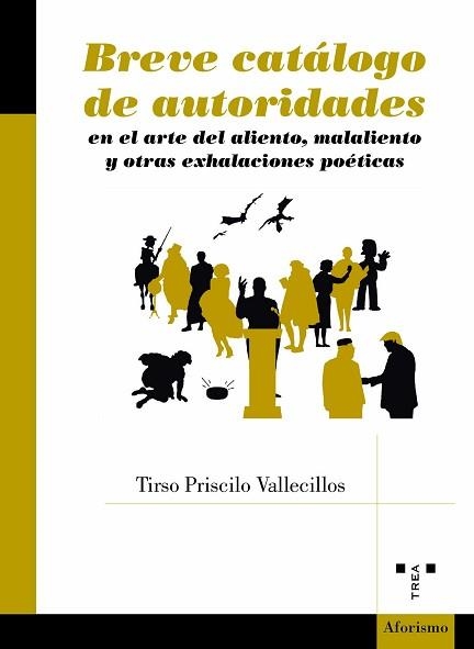 BREVE CATÁLOGO DE AUTORIDADES EN EL ARTE DEL ALIENTO,EL MALALIENTO Y OTRAS EXHA | 9788418932656 | VALLECILLOS,TIRSO PRISCILO | Llibreria Geli - Llibreria Online de Girona - Comprar llibres en català i castellà