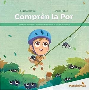 COMPRÈN LA POR | 9788426734273 | IBARROLA,BEGOÑA/PABÓN,ANDRÉS | Libreria Geli - Librería Online de Girona - Comprar libros en catalán y castellano