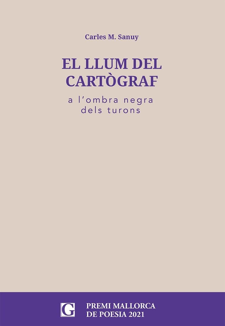 EL LLUM DEL CARTÒGRAF.A L'OMBRA NEGRA DELS TURONS | 9788412373462 | SANUY I BESCÓS,CARLES M. | Llibreria Geli - Llibreria Online de Girona - Comprar llibres en català i castellà