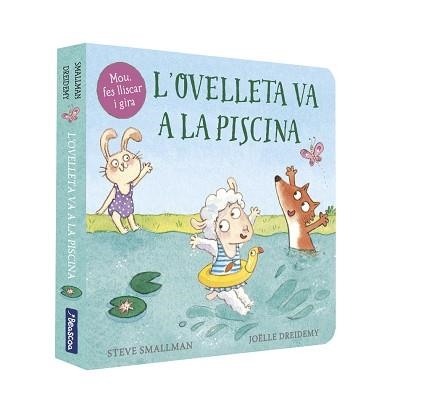 L'OVELLETA VA A LA PISCINA (MANS PETITONES) | 9788448859978 | SMALLMAN,STEVE/DREIDEMY,JOËLLE | Libreria Geli - Librería Online de Girona - Comprar libros en catalán y castellano