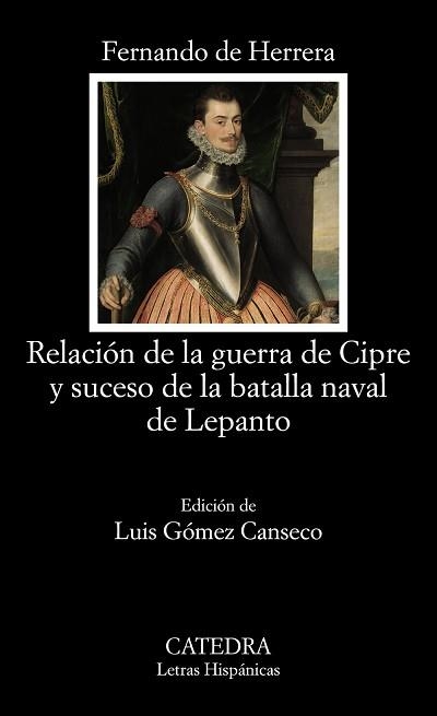 RELACIÓN DE LA GUERRA DE CIPRE Y SUCESO DE LA BATALLA NAVAL DE LEPANTO | 9788437644516 | DE HERRERA,FERNANDO | Libreria Geli - Librería Online de Girona - Comprar libros en catalán y castellano