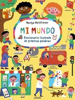MI MUNDO.DICCIONARIO ILUSTRADO DE PRIMERAS PALABRAS | 9788469891506 | HOLTFRETER,NASTJA | Libreria Geli - Librería Online de Girona - Comprar libros en catalán y castellano