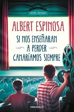 SI NOS ENSEÑARAN A PERDER,GANARÍAMOS SIEMPRE | 9788466362207 | ESPINOSA,ALBERT | Libreria Geli - Librería Online de Girona - Comprar libros en catalán y castellano