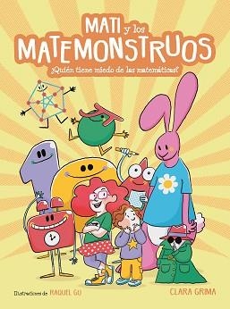 MATI Y LOS MATEMONSTRUOS | 9788448860431 | GRIMA,CLARA | Llibreria Geli - Llibreria Online de Girona - Comprar llibres en català i castellà