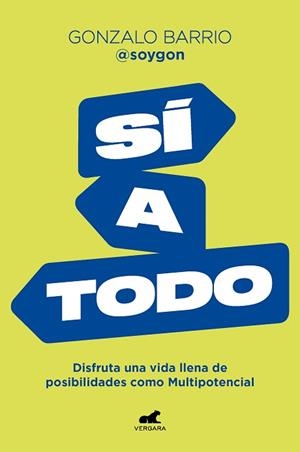 SÍ A TODO | 9788418620683 | BARRIO (@SOYGON), GONZALO | Libreria Geli - Librería Online de Girona - Comprar libros en catalán y castellano