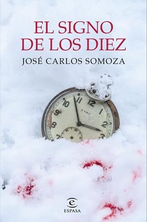 EL SIGNO DE LOS DIEZ | 9788467063653 | SOMOZA,JOSÉ CARLOS | Libreria Geli - Librería Online de Girona - Comprar libros en catalán y castellano