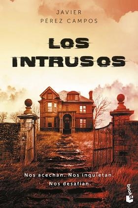 LOS INTRUSOS.NOS ACECHAN. NOS INQUIETAN. NOS DESAFÍAN | 9788408257523 | PÉREZ CAMPOS,JAVIER | Libreria Geli - Librería Online de Girona - Comprar libros en catalán y castellano