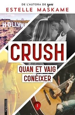CRUSH-1:QUAN ET VAIG CONÈIXER | 9788418327858 | MASKAME,ESTELLE | Libreria Geli - Librería Online de Girona - Comprar libros en catalán y castellano