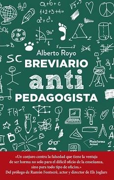 BREVIARIO ANTIPEDAGOGISTA | 9788418927942 | ROYO,ALBERTO | Libreria Geli - Librería Online de Girona - Comprar libros en catalán y castellano